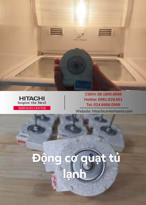 Quạt tủ lạnh Hitachi không hoạt động do đông cơ Quạt tủ lạnh Hitachi không hoạt động do đông cơ
