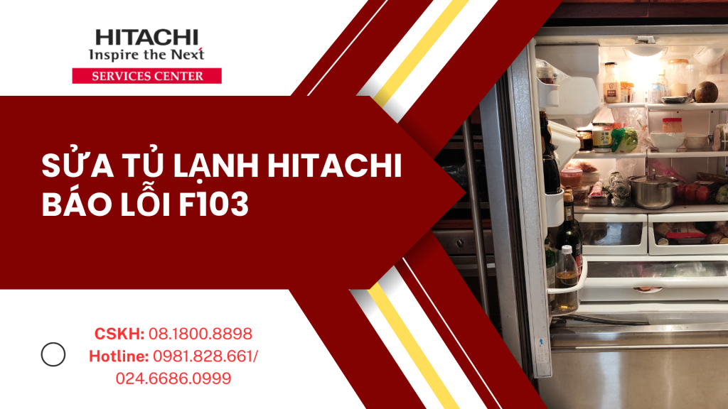 Sửa tủ lạnh Hitachi báo lỗi F103